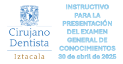 INSTRUCTIVO para la presentación del Examen General de Conocimientos como opción de titulación (30 de abril de 2025)